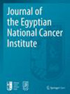 Journal Of The Egyptian National Cancer Institute